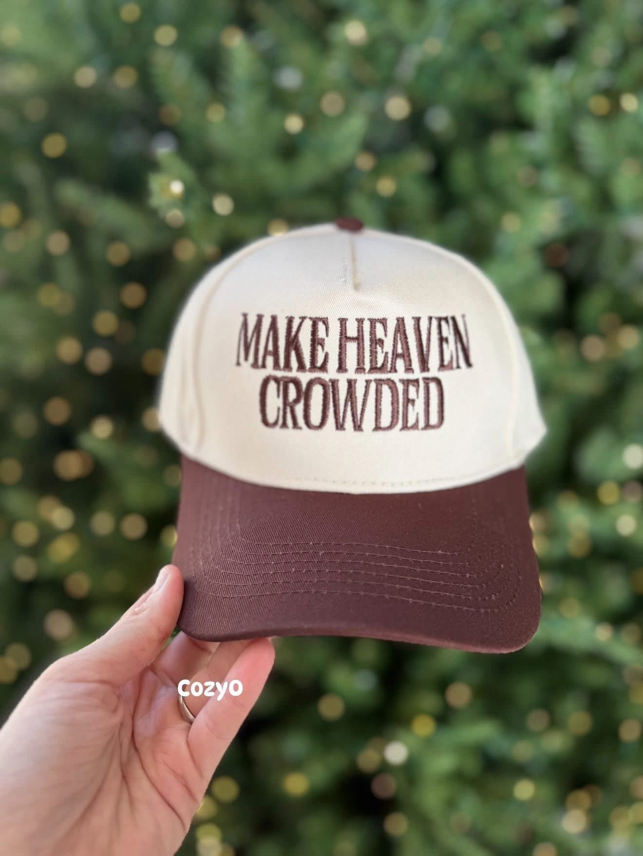 Make heaven crowded hat