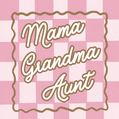 Women / Mama / Wife / Grandma