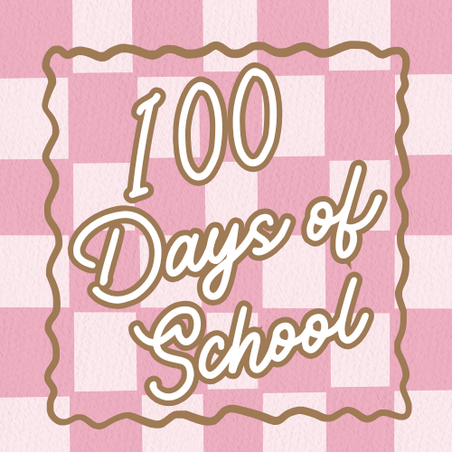 100 Days Of School