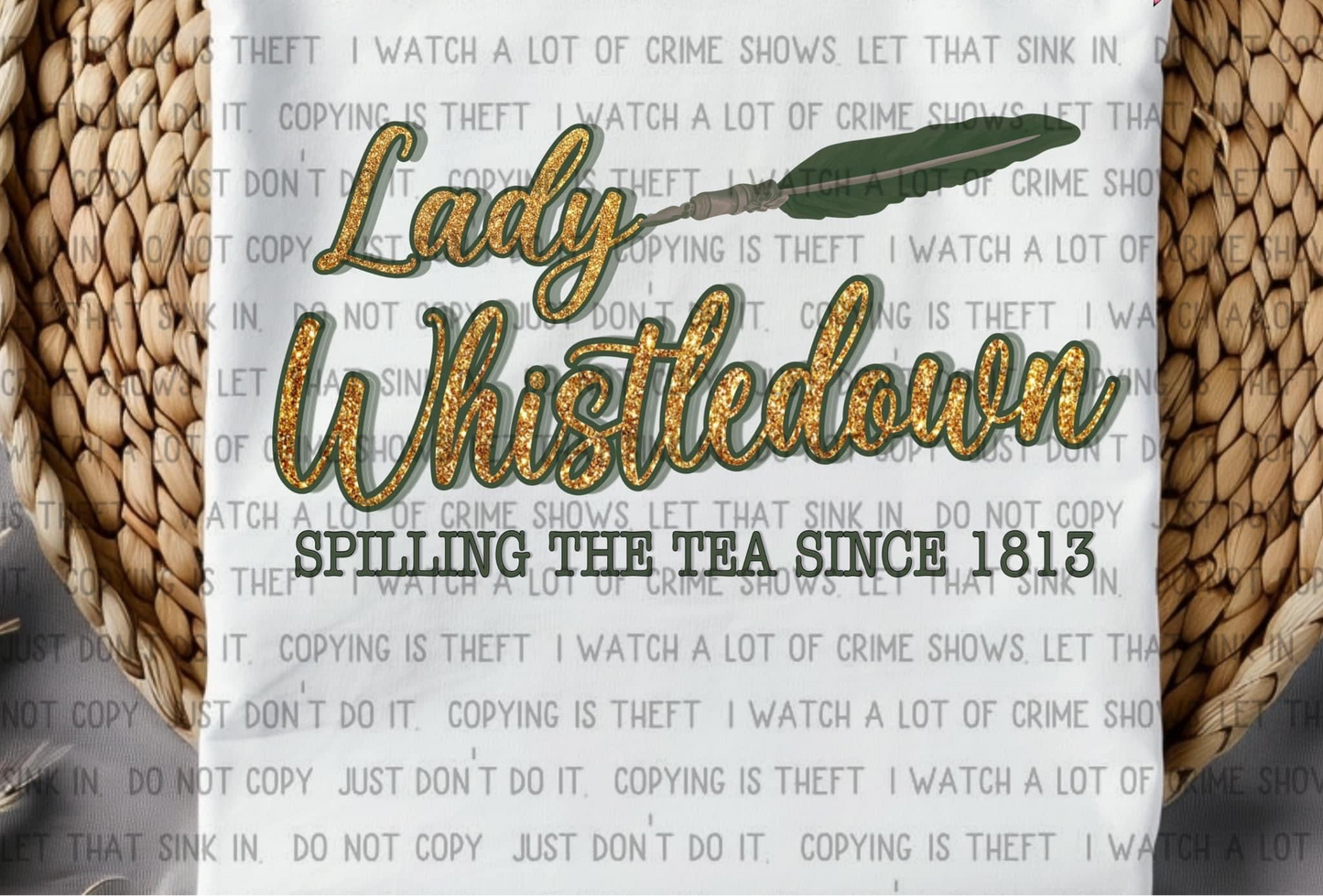 Lady whistledown Spilling the tea since 1813