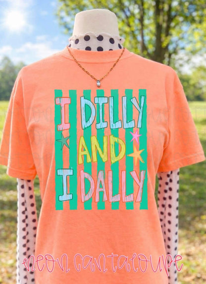 I dilly and I dally