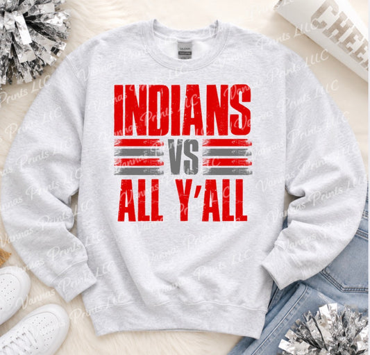 Indians vs all y’all