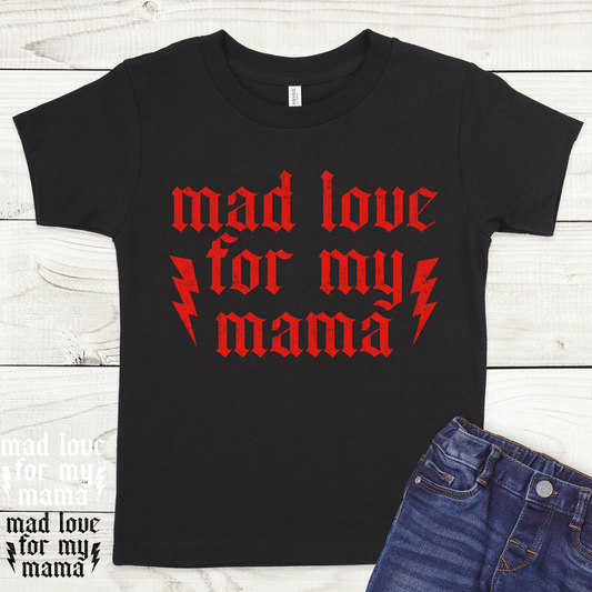 Mad love for my mama