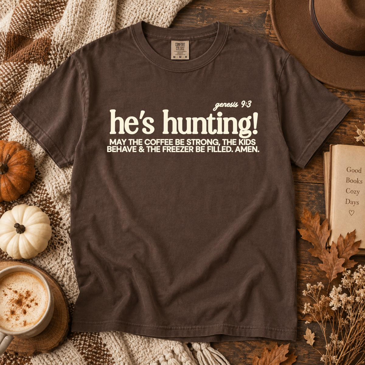 He’s hunting
