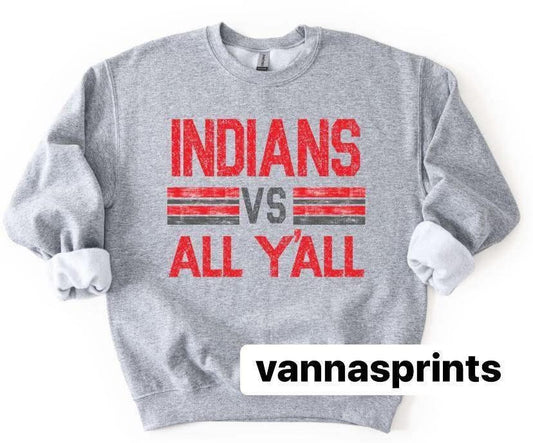 Indians vs all y’all