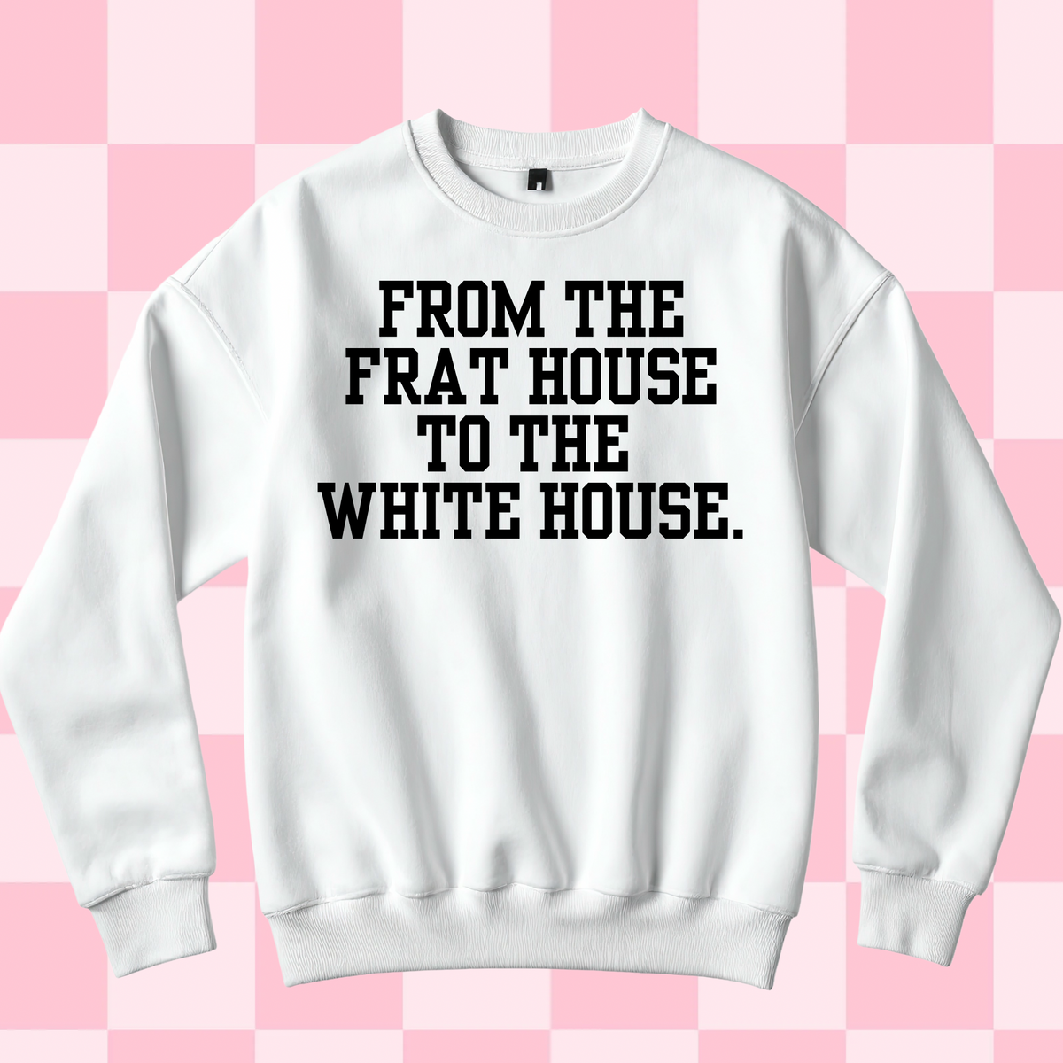 From the frat house to the White House.