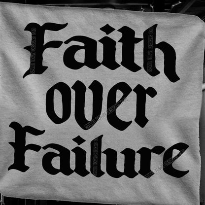 Faith over failure