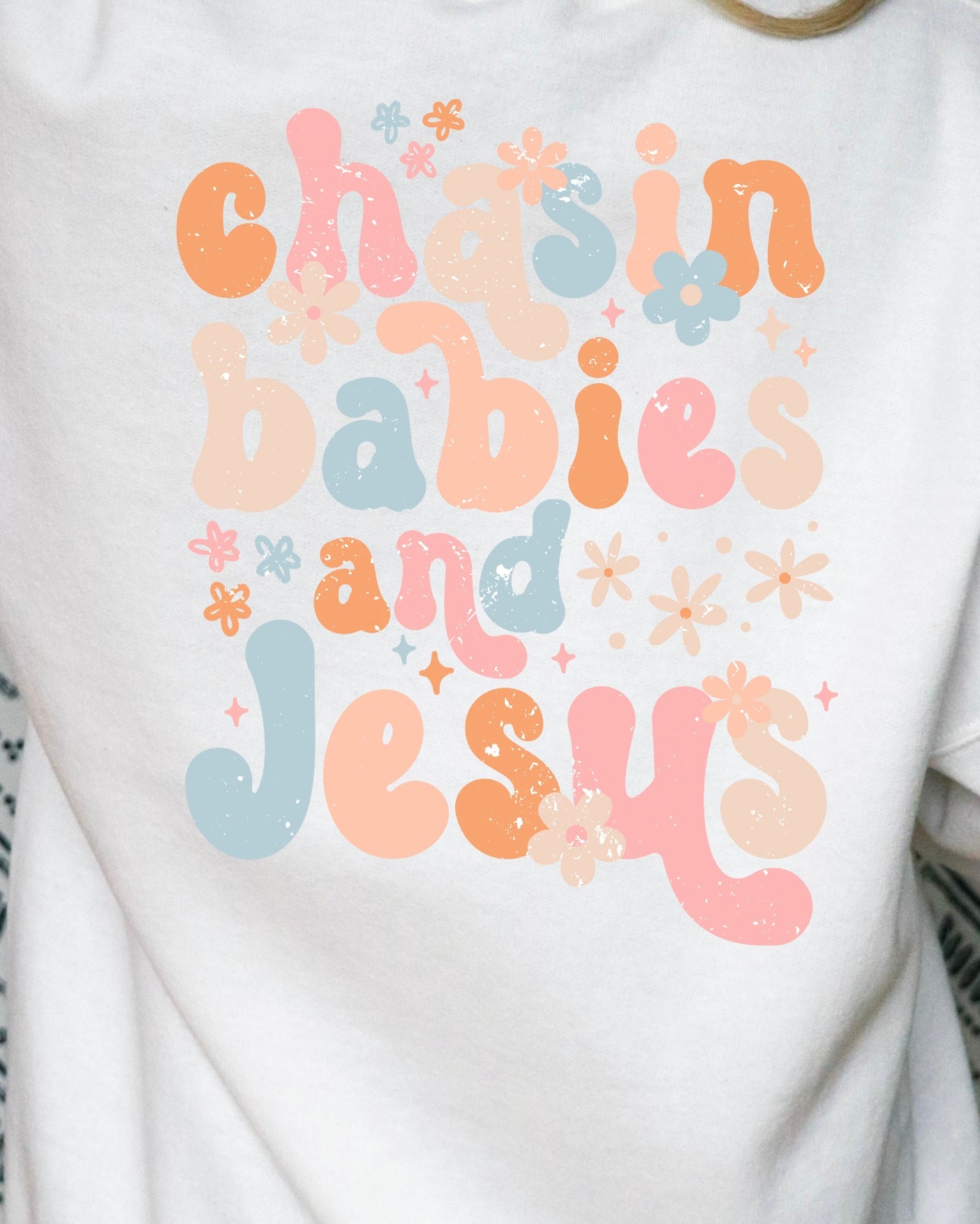 Chasing babies and Jesus