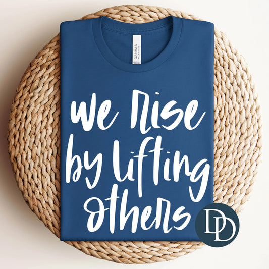 We rise by lifting others