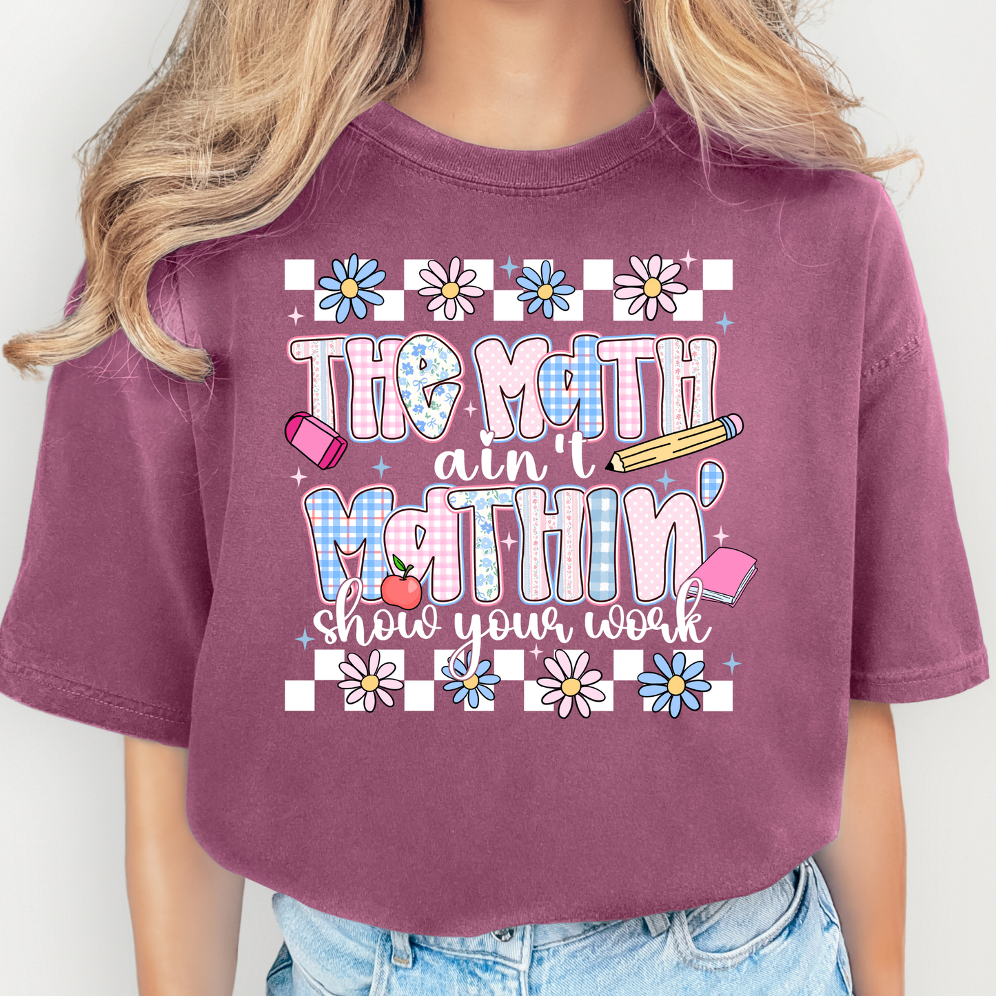 The math ain’t mathing show your work