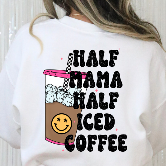 Half mama half coffee