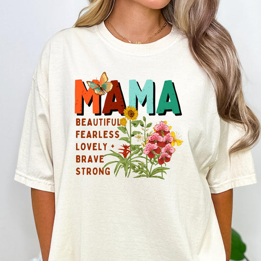 MAMA beautiful fearless lovely brave strong