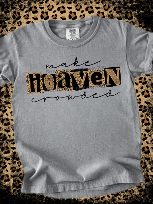 Make Heaven Crowded